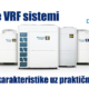Vebinar na temu: Hisense VRF sistemi – tehničke karakteristike uz praktičnu primenu