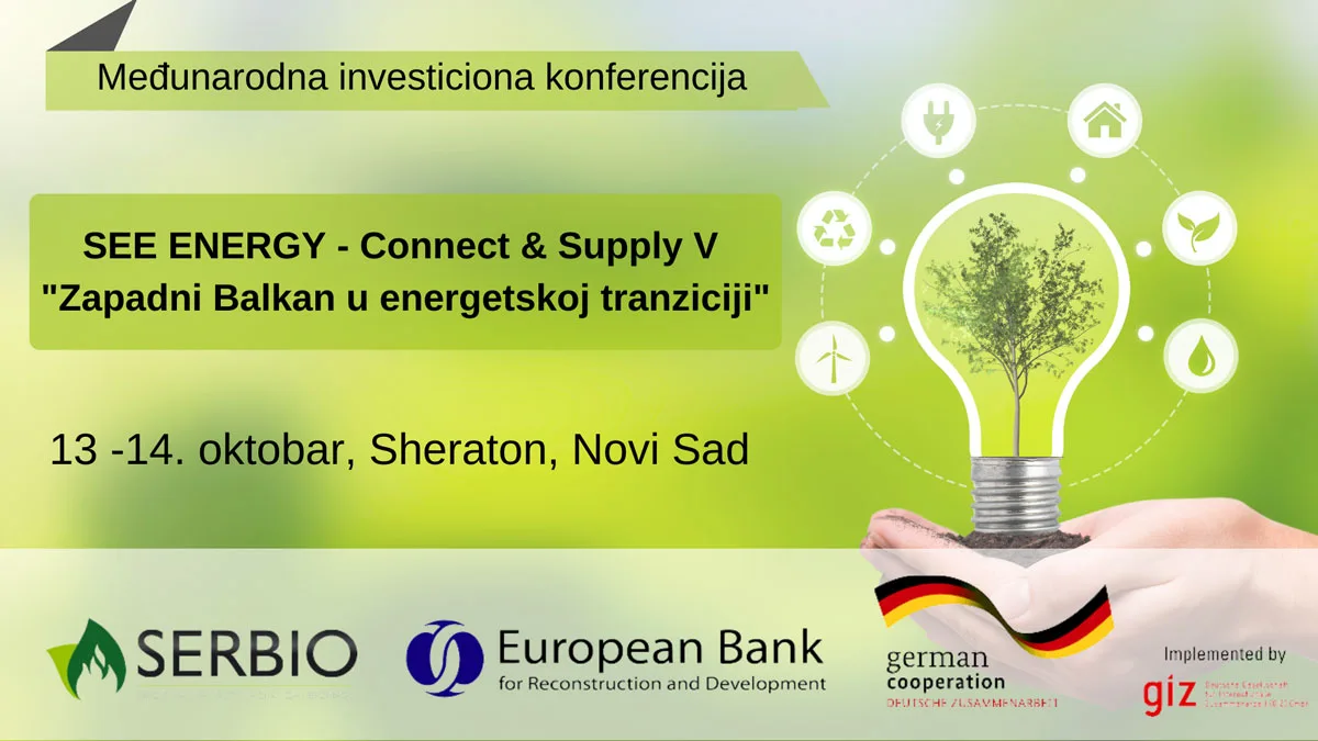 Međunarodna investiciona konferencija SEE ENERGY- Connect & Supply