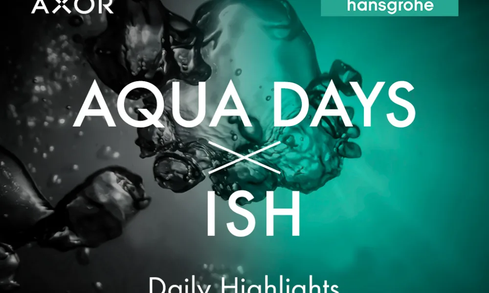 Aqua Days 2023 - Istražite dnevne najvažnije trenutke sa ISH 2023!