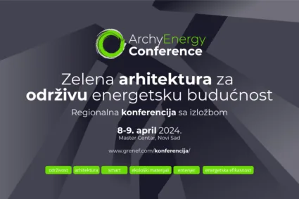 Regionalna konferencija sa izložbom „Zelena arhitektura za Održivu Energetsku Budućnost“