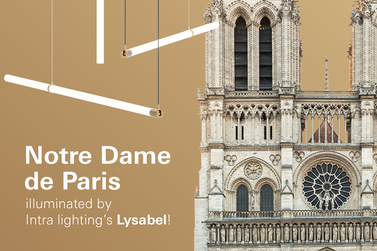 Intra lighting svetiljka je uzela učešće u renoviranju Notr Dama / foto: Intra lighting