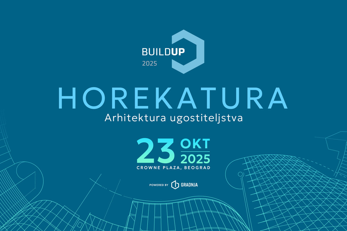Portal Gradnja organizuje konferenciju BuildUp 2025: Horekatura - Arhitektura ugostiteljstva / baner: Gradnja