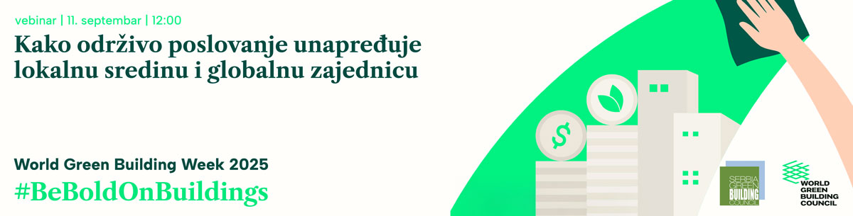 Kako održivo poslovanje unapređuje lokalnu sredinu i globalnu zajednicu / baner: GBC Srbija